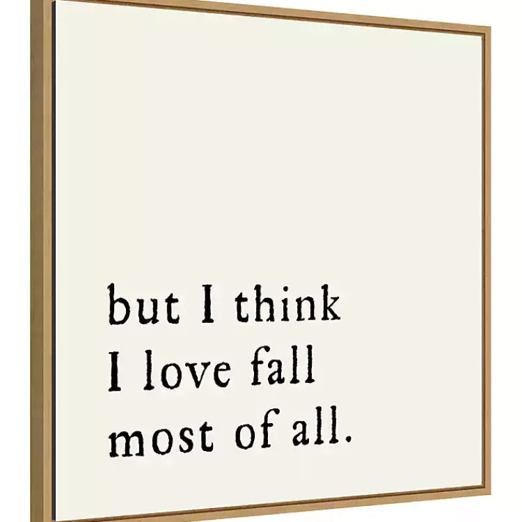 Discount But I Think I Love Fall Framed Wall Art Fall
