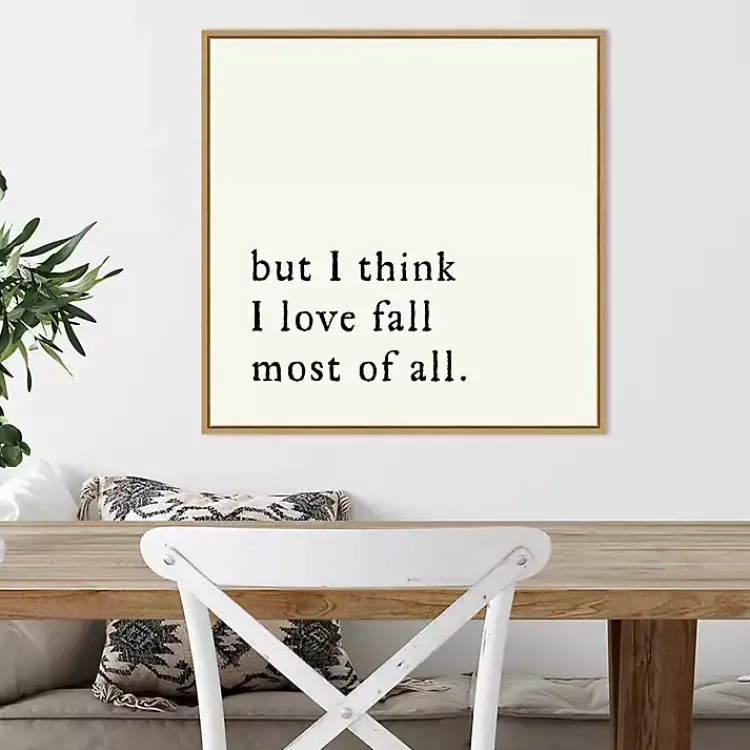 Discount But I Think I Love Fall Framed Wall Art Fall