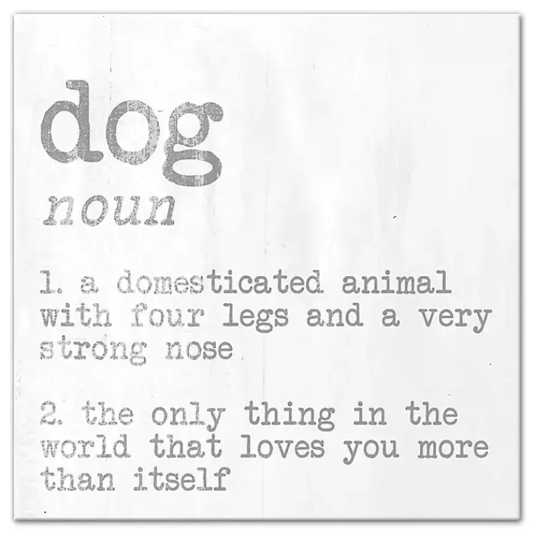 Kirklands Home Wall Quotes & Signs|Dog Definition Canvas Art Print White