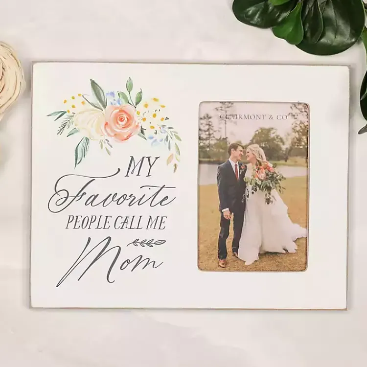 Best Favorite People Call Me Mom Picture Frame Picture Frames