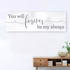 Kirklands Home Wall Quotes & Signs|Forever Be My Always Canvas Art Print