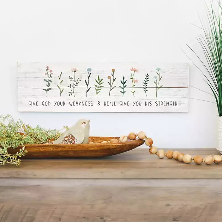 Kirklands Home Wall Quotes & Signs|Give God Your Weakness Wall Plaque