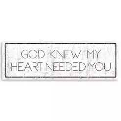 Kirklands Home Wall Quotes & Signs|God Knew My Heart Needed You Canvas Art Print White