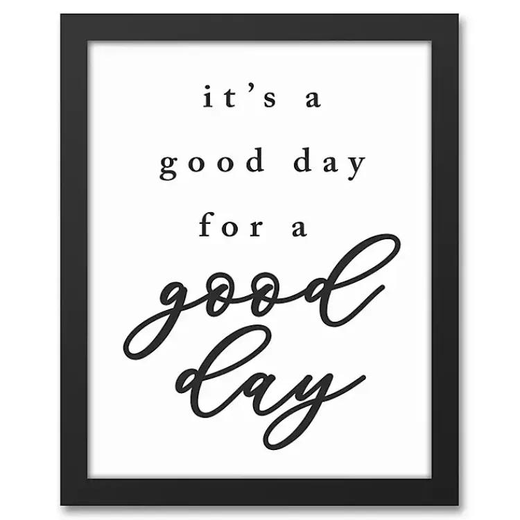Kirklands Home Wall Quotes & Signs|Good Day for a Good Day Framed Canvas Wall Plaque