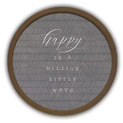 Kirklands Home Wall Quotes & Signs|Happy in a Million Ways Round Framed Plaque Brown