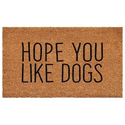 Kirklands Home Doormats|Hope You Like Dogs Coir Doormat