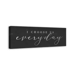 Kirklands Home Wall Quotes & Signs|I Choose Us Every Day Canvas Wall Plaque