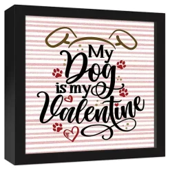 Kirklands Home Wall Plaques|My Dog is My Valentine Framed Canvas Wall Plaque Pink