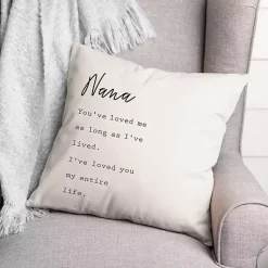 Sale Nana I've Loved You My Entire Life White Pillow Pillows