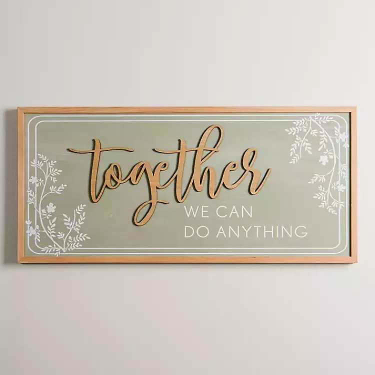 Kirklands Home Wall Quotes & Signs|Together We Can Do Anything Wall Plaque