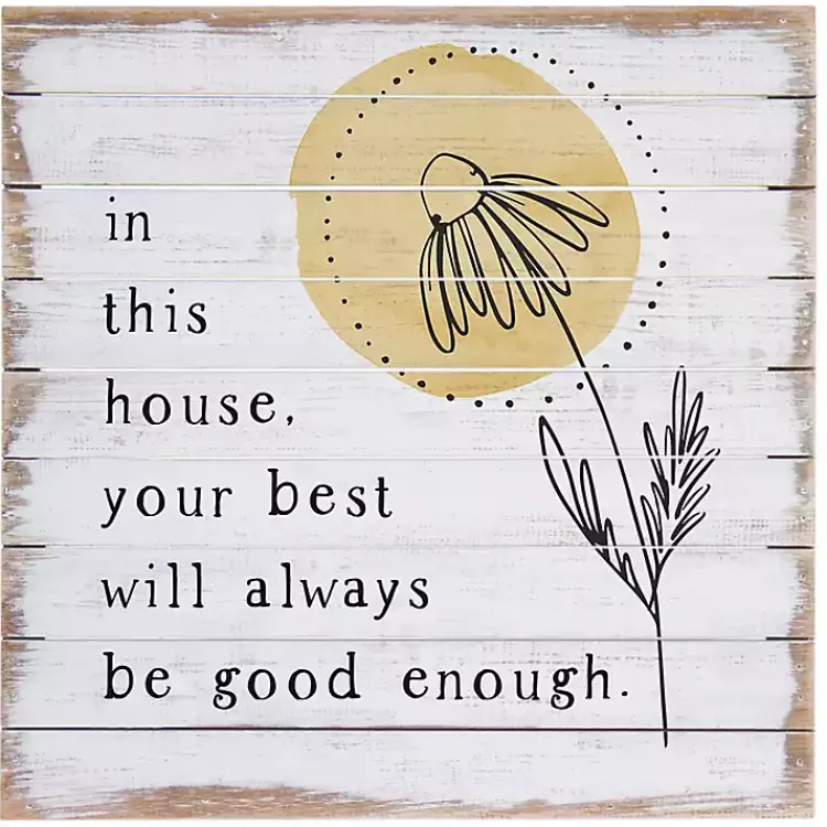 Kirklands Home Wall Quotes & Signs|Your Best Will Always Be Good Enough Wall Plaque