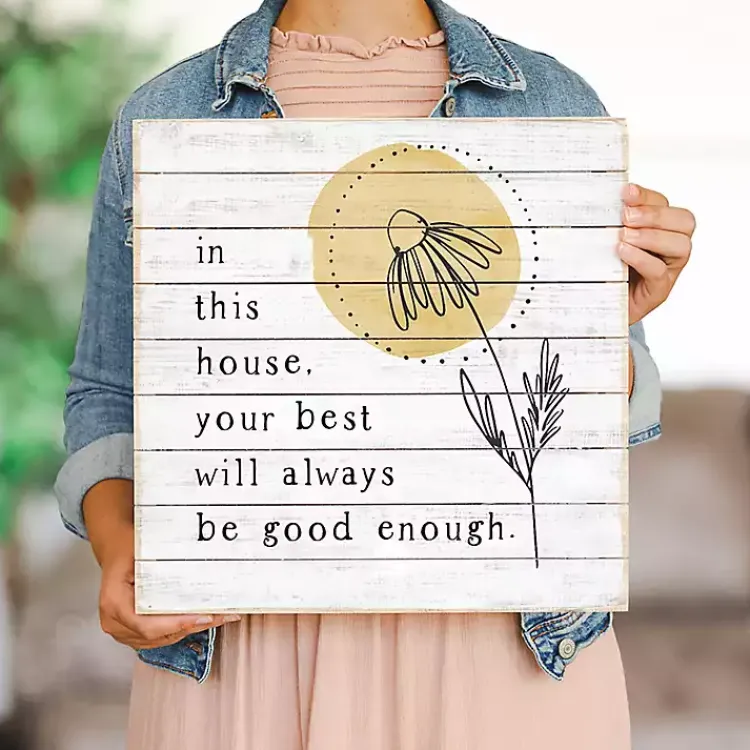 Kirklands Home Wall Quotes & Signs|Your Best Will Always Be Good Enough Wall Plaque